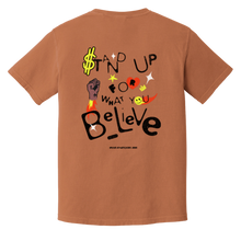 Load image into Gallery viewer, STAND UP FOR WHAT YOU BELIEVE T-SHIRT